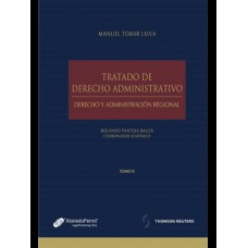 TRATADO DE DERECHO ADMINISTRATIVO - DERECHO Y ADMINISTRACIÓN REGIONAL